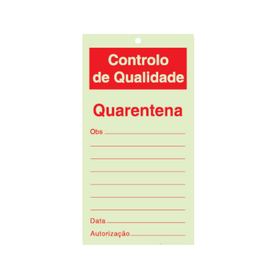 Sinalética Informação Controlo de Qualidade: Quarentena- CQ0004