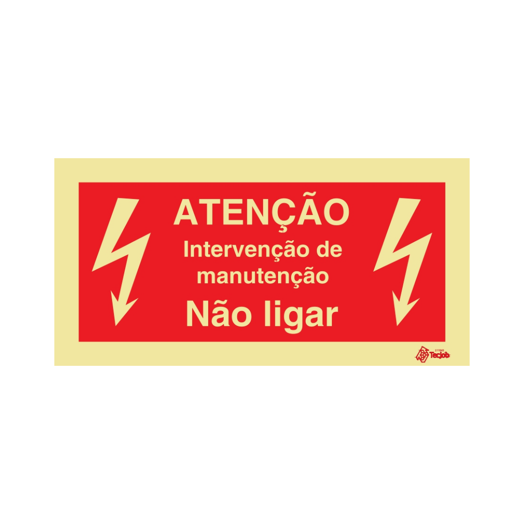 Sinalética Atenção Intervenção de Manutenção Não Ligar – PR0354
