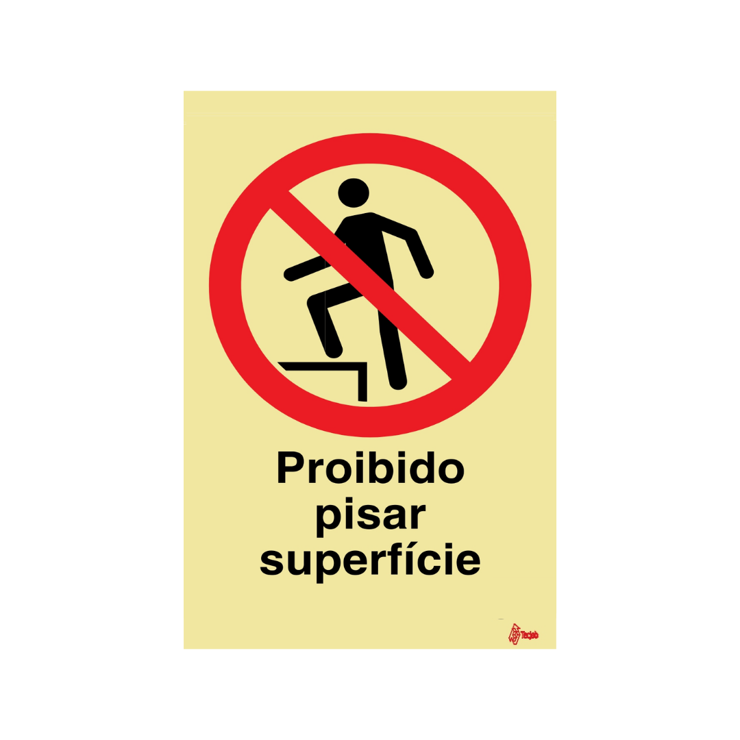 Sinalética Proibido Pisar Superfície – PR0268