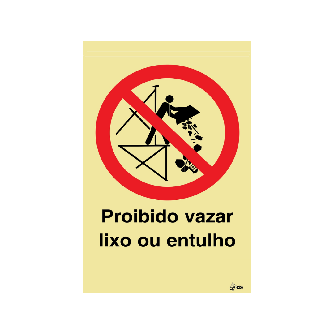 Sinalética Proibido Vazar Lixo ou Entulho – PR0270