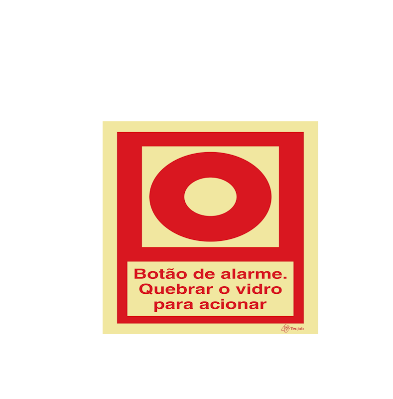 Sinalética Botão de Alarme. Quebrar o Vidro para Acionar - I0272